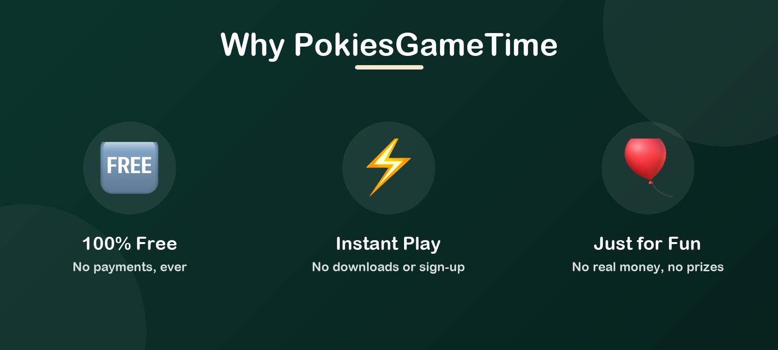 Why PokiesGameTime - free, instant, just for fun