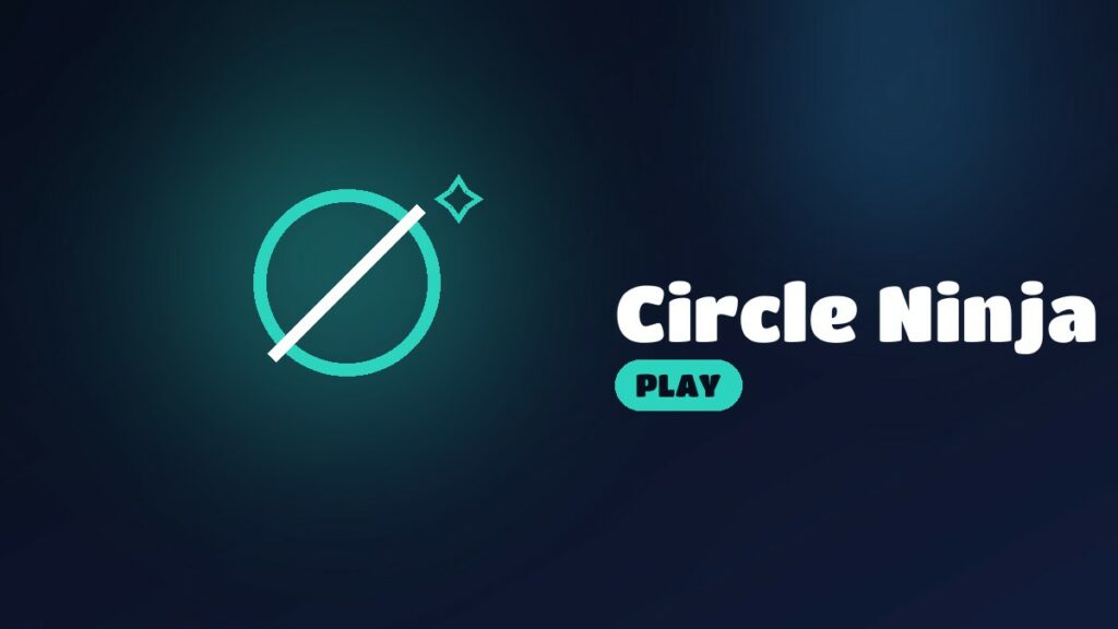 Circle Ninja